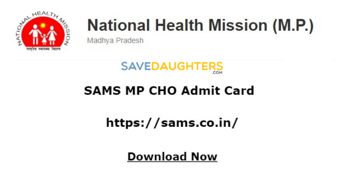 SAMS MP CHO Admit Card 2022